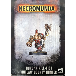 Durgan Kill-Fist, Outlaw Bounty Hunter